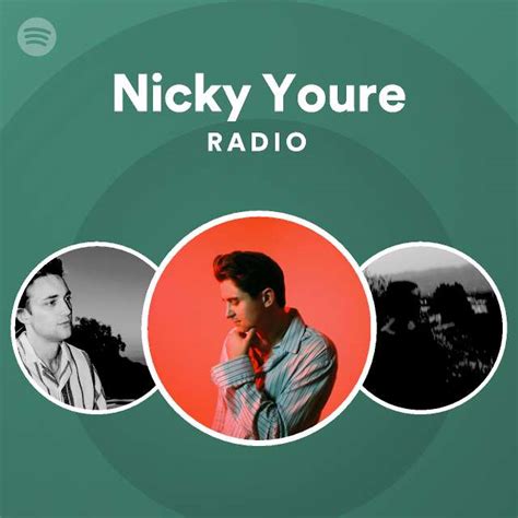 Nicky Youre Radio Playlist By Spotify Spotify