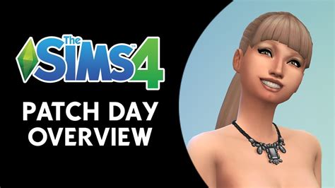 The Sims 4 Patch Day Overview New Stuff Youtube