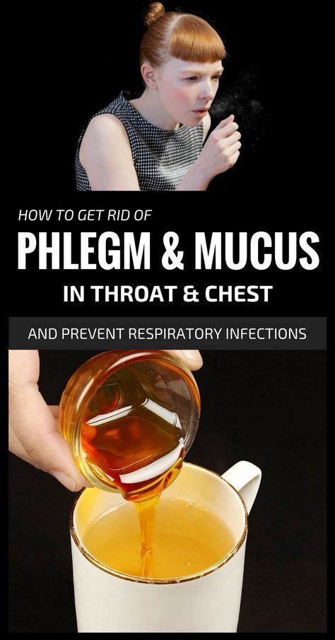 How To Get Rid Of Phlegm And Mucus In Throat And Chest And Prevent