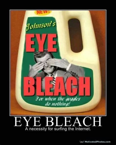 Eye Bleach My Eyes Meme Eyes Meme How To Memorize Things
