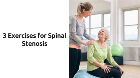 3 Exercises For Spinal Stenosis Texas Massage Academy Blog