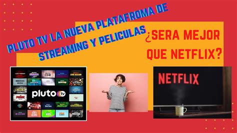 Como Salir De Pluto Tv - pluto tv plataforma de streaming gratis? mejor que netflix ? - YouTube