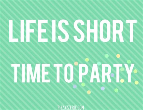 Short Party Quotes
