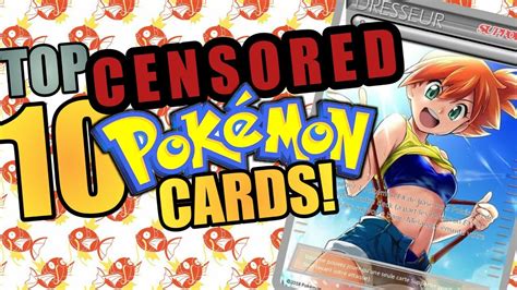 Top 10 Censored And Banned Pokemon Cards Youtube