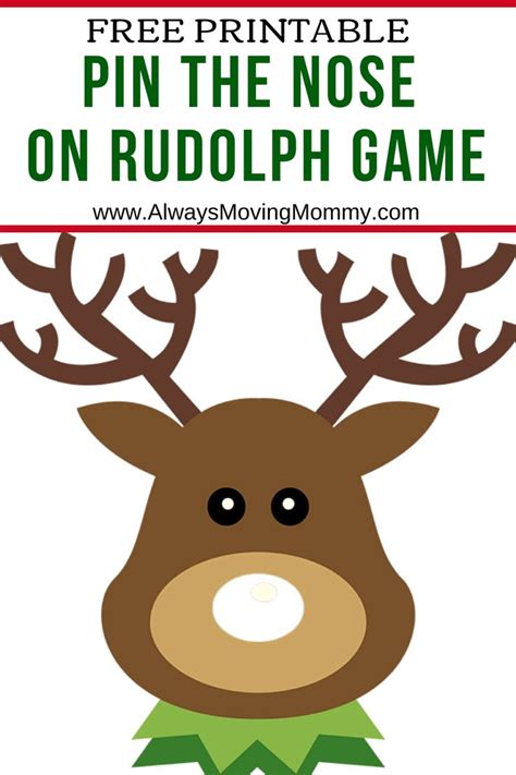 Free Printable Pin The Nose On Rudolph Christmas Game • Always Moving