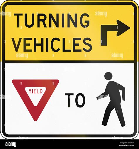United States Mutcd Road Sign Turning Vehicles Yield To Pedestrians