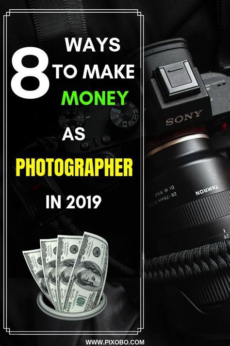 8 Ways To Make Money As A Photographer In 2019 How To Make Money Way
