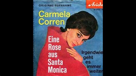 Carmela Corren Eine Rose Aus Santa Monica Youtube