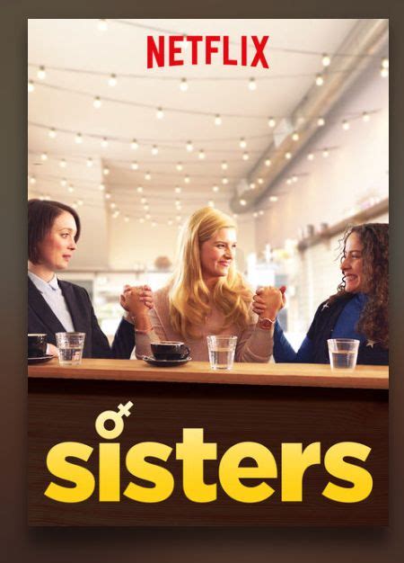 Sisters On Netflix Love This Show Good On Netflix Netflix Tv Beau Film Movies Showing