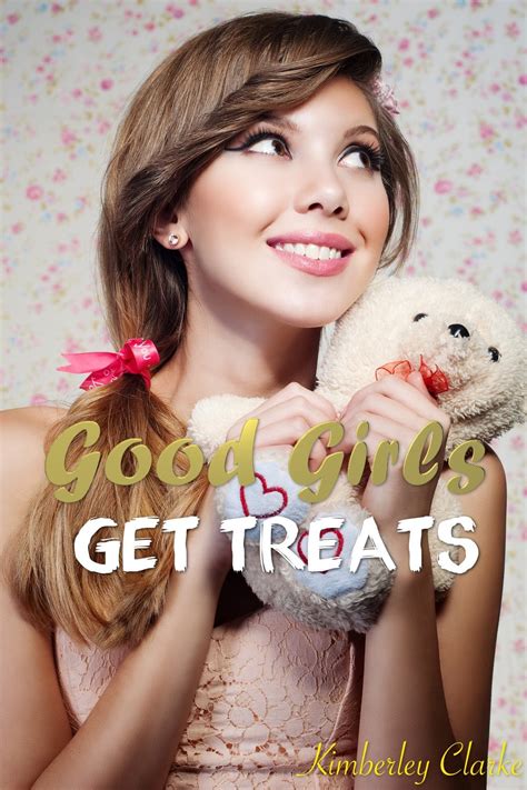 Good Girls Get Treats Kindle Edition By Clarke Kimberley Literature And Fiction Kindle Ebooks