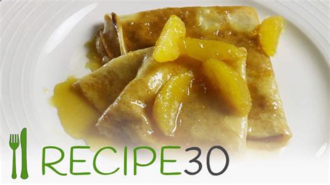 A decadent french dessert for date nights at home or for breakfast and/or brunch! Orange Crepes Suzette Classic Recipe - YouTube