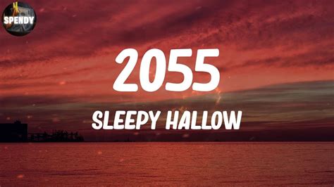 Sleepy Hallow 2055 Lyric Video Youtube