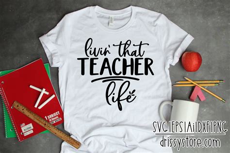 Livin That Teacher Life Graphic By Drissystore · Creative Fabrica