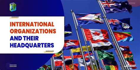 International Organizations And Their Headquarters Learn Dunia