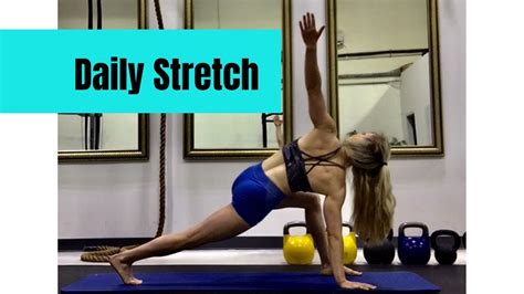 Daily Stretching Routine Full Body Stretch Youtube