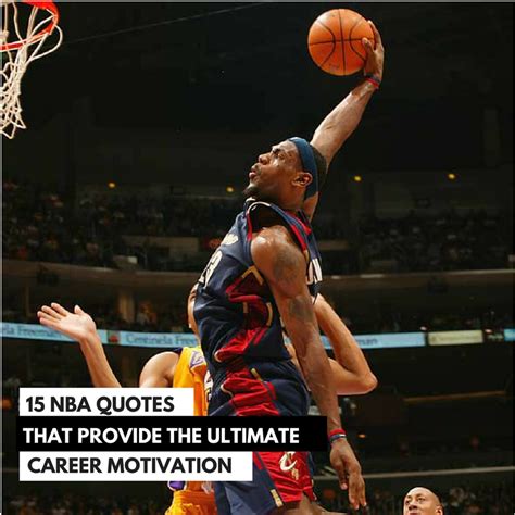 15 Nba Quotes That Will Provide Much Needed Career Motivation By