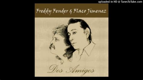 Freddy Fender And Flaco Jimenez El Lucero Youtube