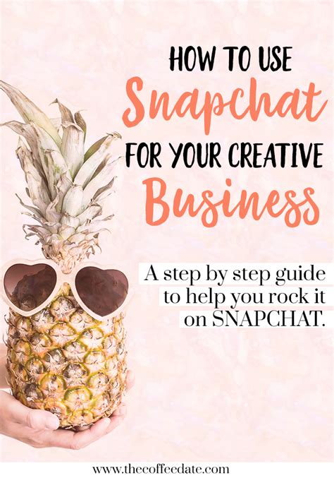 How To Get Started With Snapchat For Your Biz The Coffee Date