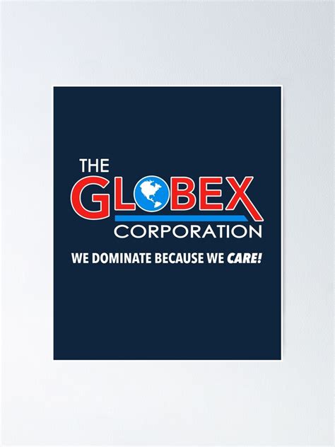Globex Corporation T Shirt Poster For Sale By Yipptee Shirts Redbubble