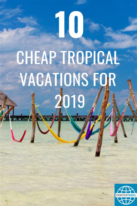 10 Cheap Tropical Vacations To Take In 2021 Cheap