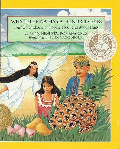 Why The Pina Has A Hundred Eyes And Other Classic Philippine Folk Tales