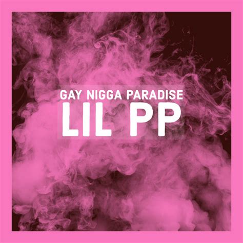 Gay Niggas Song And Lyrics By Lil Pp Spotify
