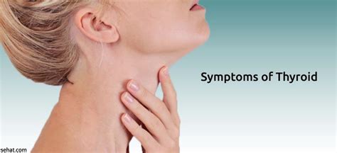 Symptoms Of Thyroid The Most Common Disease In Recent Time Sehat