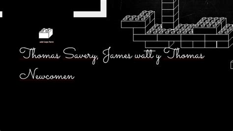 Thomas Savery James Watt Y Thomas Newcomen By Arturo Vidal