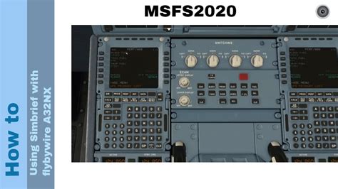 Flight Simulator 2020 How To Using Simbrief With Flybywire A32nx