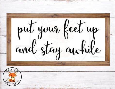Put Your Feet Up And Stay Awhile Svg Cricut Cut Cute Svg Etsy
