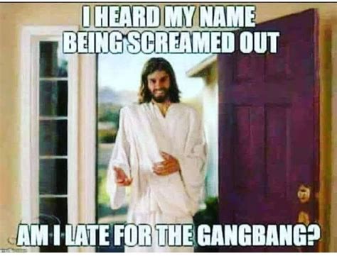 Pin By Courtney Shaw On Unholy Holiness Jesus Memes Am I Late Jokes