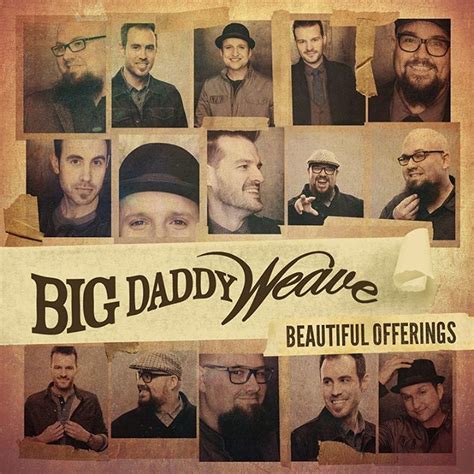 Big Daddy Weave I Belong To God Lyrics Genius Lyrics