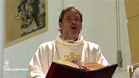 Hora Santa Y La Sagrada Eucaristía Jueves 25 De Noviembre De 2021 Padre Pedro Justo Berrío