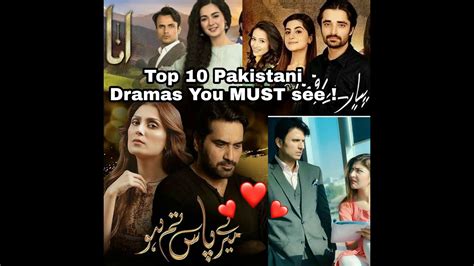 Top Ten Pakistani Dramas You Must See Youtube