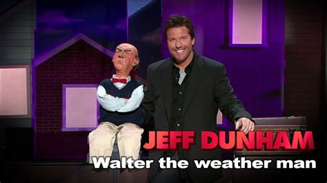 Meet Walteras Walter The Weather Man Jeff Dunham Spark Of