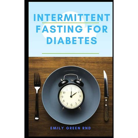 Intermittent Fasting For Diabetes Book Guide To Using Intermittent