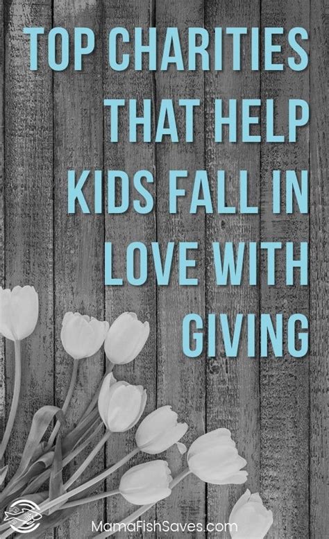 Charities That Help Kids Get Involved With Giving How To Raise Money