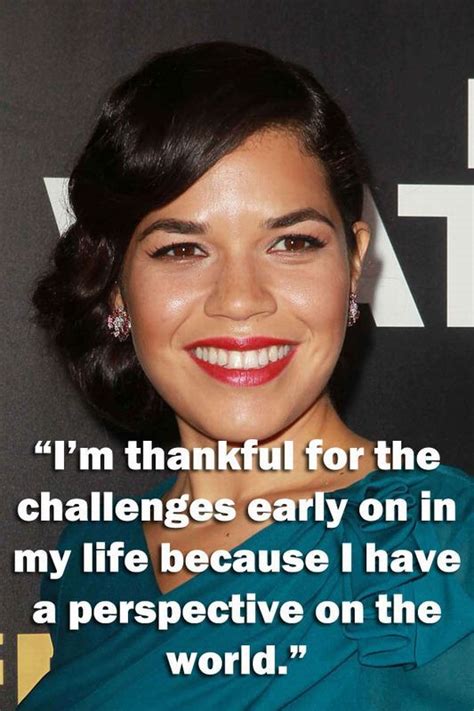 America Ferrera Quotes Wise Words Quotes Inspirational Quotes For Women Inspirational Quotes