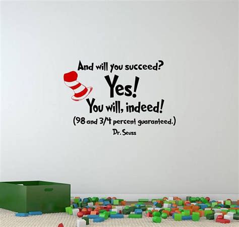 Dr Seuss Wall Decal Quote Will You Succeed You Will Indeed Classroom