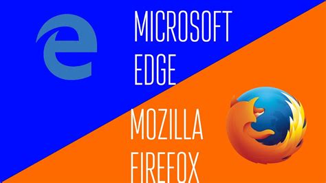 Microsoft Edge Vs Mozilla Firefox On Windows YouTube