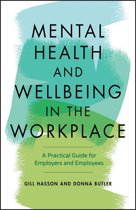 Mental Health And Wellbeing In The Workplace Gill Hasson Donna Butler