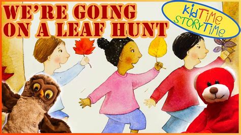 Fall Stories For Kids Were Going On A Leaf Hunt Youtube