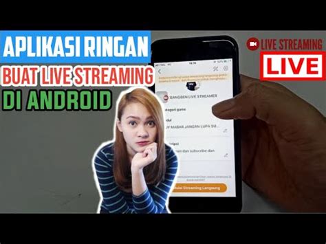 Aplikasi Live Streaming Yang Mudah Dan Ringan Di Android Dan Iphone Youtube
