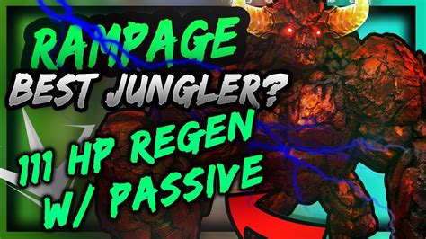 Paragon Rampage Best Jungler Now 111 Hp Regen W Passive He