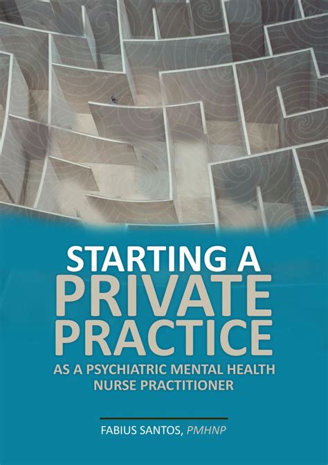 Starting A Private Practice Psychiatric Mental Health Nurse Practitioner