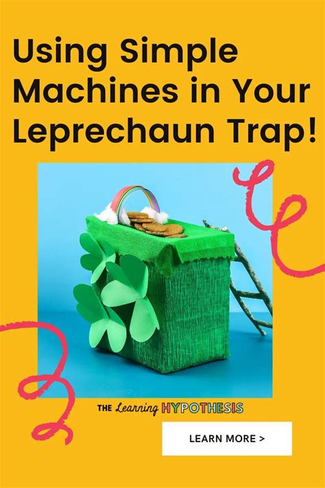 Leprechaun Trap Using Simple Machines Extension Ideas For Older Kids