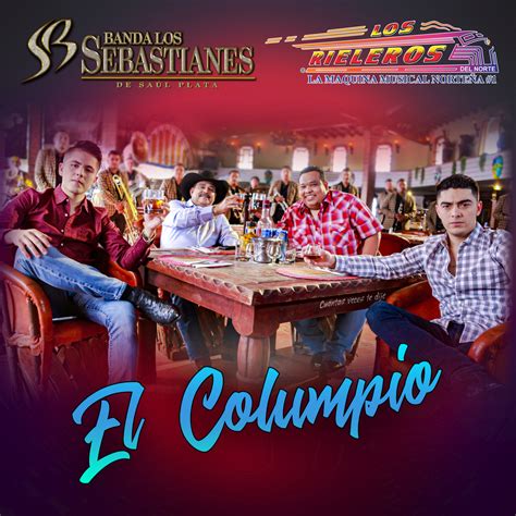 Banda Los Sebastianes Los Rieleros Del Norte El Columpio Single In