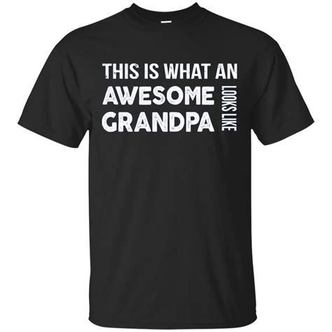 This Is What An Awesome Grandpa Looks Like Grandpa T Shirt Seknovelty