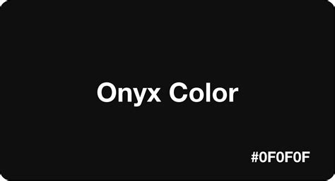 Onyx Color Best Practices Color Codes And More