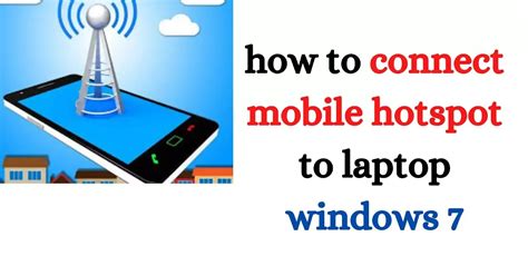 How To Connect Mobile Hotspot To Laptop Windows